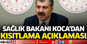 Vaka sayıları artarken Sağlık Bakanı Koca’dan ‘kısıtlama’ açıklaması