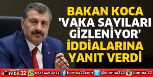 VAKA SAYILARI GİZLENİYOR İDDİALARINA YANIT VERDİ