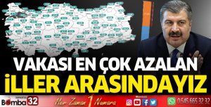 Vakası en çok azalan iller arasındayız
