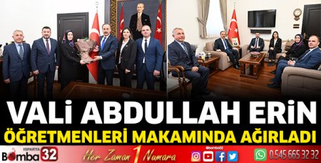 Vali Abdullah Erin, öğretmenleri makamında ağırladı 