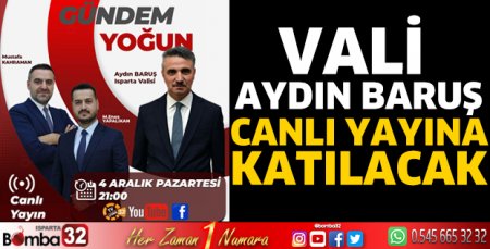 Vali Aydın Baruş canlı yayına katılacak