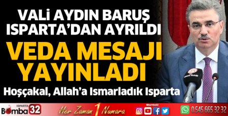 Vali Aydın Baruş’un veda mesajı