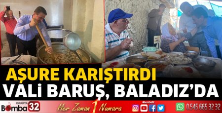 Vali Baruş Baladız'da 