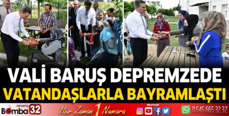 Vali Baruş Depremzede Vatandaşlarla Bayramlaştı