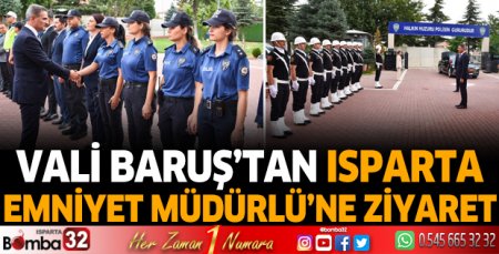 Vali Baruş Emniyet'i ziyaret etti