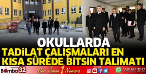 Vali Baruş okul güçlendirme çalışmalarını yerinde inceledi