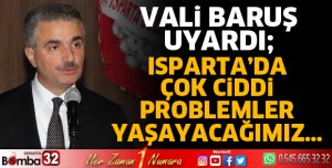 Vali Baruş uyardı