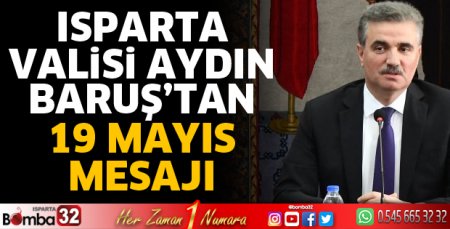 Vali Baruş'tan 19 Mayıs mesajı