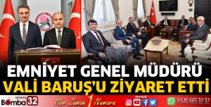 Vali Baruş'u ziyaret etti