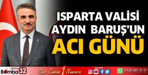 Vali Baruş'un Acı Günü