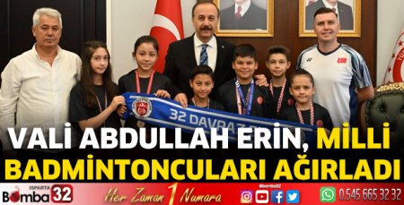 Vali Erin, Milli Badmintoncuları Ağırladı