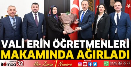 Vali Erin öğretmenleri makamında ağırladı