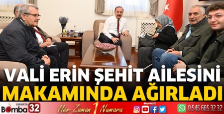 Vali Erin şehit ailesini ağırladı