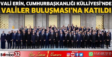 Vali Erin, Valiler Buluşması'na katıldı