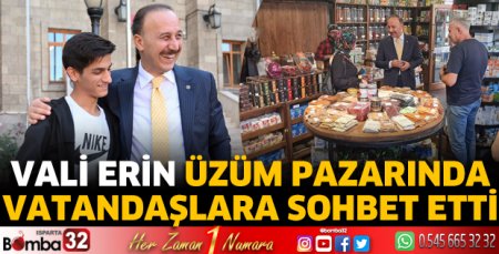 Vali Erin vatandaşlarla sohbet etti
