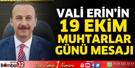 Vali Erin’in 19 Ekim Muhtarlar Günü Mesajı
