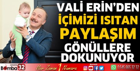 Vali Erin'den içimizi ısıtan paylaşım