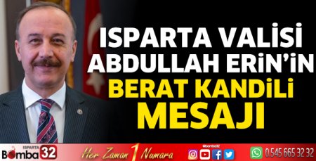 Vali Erin'in Berat Kandili mesajı