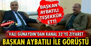 VALİ GÜNAYDIN KANAL 32’Yİ ZİYARET ETTİ İŞTE O ZİYARET 