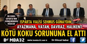VALİ GÜNAYDIN KÖTÜ KOKU SORUNUNA EL ATTI