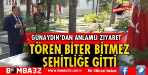 VALİ GÜNAYDIN ŞEHİTLİĞİ ZİYARET ETTİ