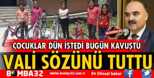 VALİ GÜNAYDIN SÖZÜNÜ TUTTU