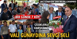 VALİ GÜNAYDIN’ DAN YALVAÇ ÇIKARMASI