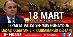 VALİ GÜNAYDIN'DAN 18 MART ÇANAKKALE ZAFERİ VE ŞEHİTLERİ ANMA MESAJI