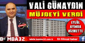 VALİ GÜNAYDINDAN BİR MÜJDELİ HABER DAHA