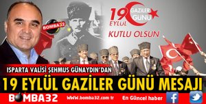 VALİ GÜNAYDIN'DAN GAZİLER GÜNÜ MESAJI