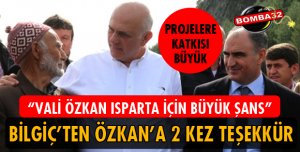 VALİ ÖZKAN ISPARTA İÇİN BÜYÜK ŞANS