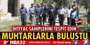 VALİ ŞEHMUS GÜNAYDIN MUHTARLARLA BULUŞTU