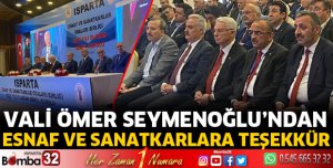 Vali Seymenoğlu Esnaf ve Sanatkarlara teşekkür