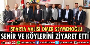 VALİ SEYMENOĞLU SENİR İLE KÖYLERİNİ ZİYARET ETTİ