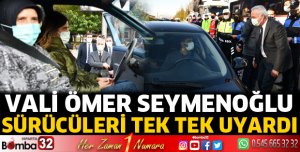 Vali Seymenoğlu sürücüleri uyardı