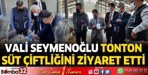 Vali Seymenoğlu Tonton Süt Çiftliğini ziyaret etti