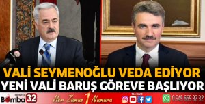 Vali Seymenoğlu veda ediyor