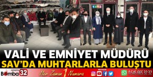 Vali ve Emniyet Müdürü Sav’da