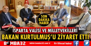 VALİ VE MİLLETVEKİLLERİ BAKAN KURTULMUŞ'U ZİYARET ETTİ