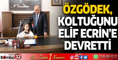 Vali Vekili Ögödek, koltuğunu Elif Ecrin'e devretti