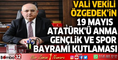 Vali Vekili Özgödek'in 19 Mayıs kutlaması