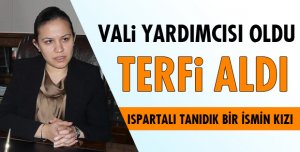 VALİ YARDIMCISI OLDU!