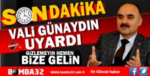 VALİN GÜNAYDIN DAN ÖNEMLİ ÇAĞRI 