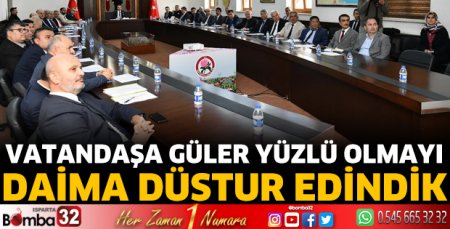 Vatandaşa güler yüzlü olmayı düstur edindik 