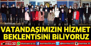 VATANDAŞIMIZIN HİZMET BEKLENTİSİNİ BİLİYORUZ