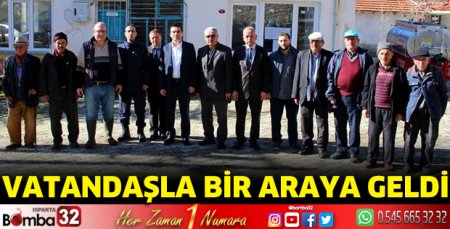 Vatandaşla bir araya geldi
