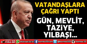 VATANDAŞLARA ÇAĞRI YAPTI