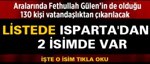 Vatandaşlıktan Çıkarılacaklar Listesinde Isparta'dan 2 isim var