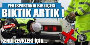 VATANDAŞ BIKTI  KENDİ ZEVKLERİ İÇİN ....