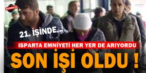 VE YAKALANDI!